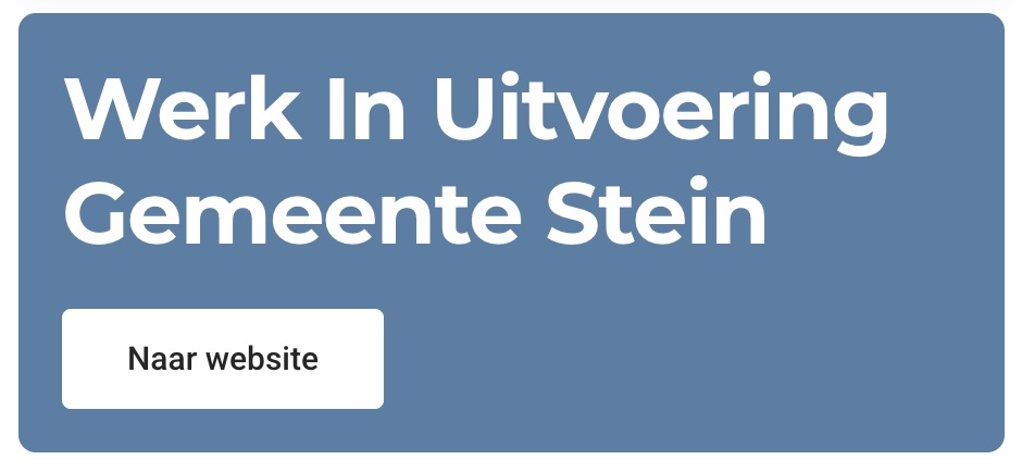 werk in uitvoering stein