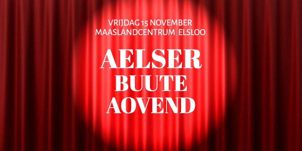 Grwaatste Aelser Buutte Aovent